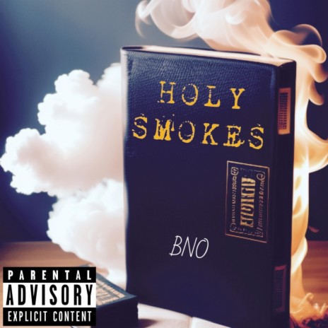 Holy Smokes | Boomplay Music