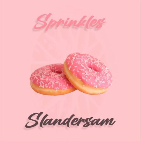 Sprinkles (Slowed 25andUp) | Boomplay Music