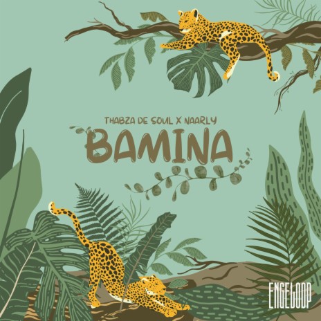 Bamina ft. Thabza De Soul & Engeloop | Boomplay Music