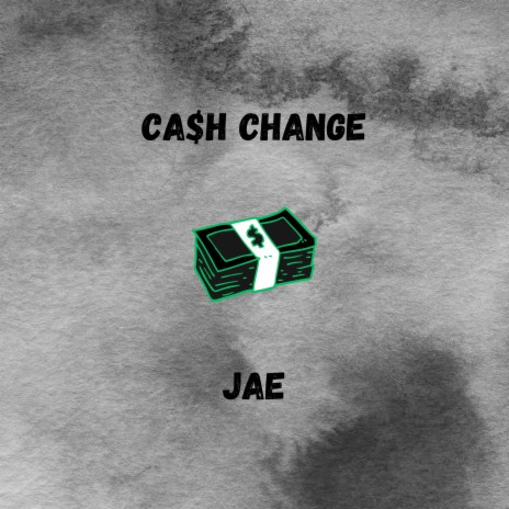 Cash Change | Boomplay Music