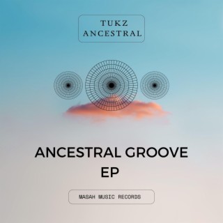 Ancestral Groove EP