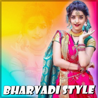 Bharvadi Style