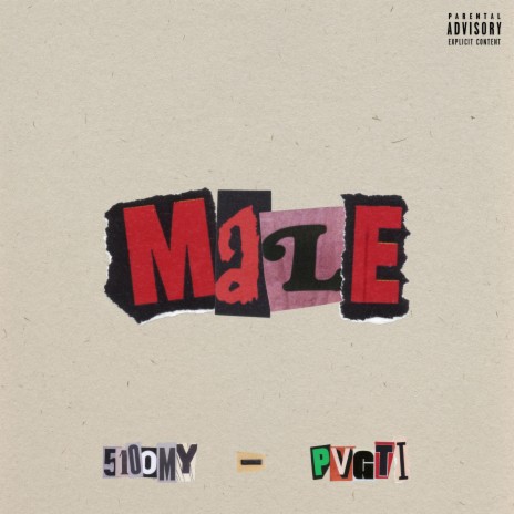 MALE ft. PVGTI | Boomplay Music
