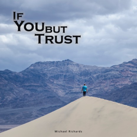 If You but Trust in God | Boomplay Music