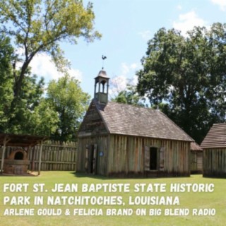 Fort St. Jean Baptiste State Historic Park in Natchitoches, Louisiana