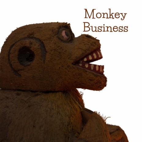 Monkey Business | Boomplay Music