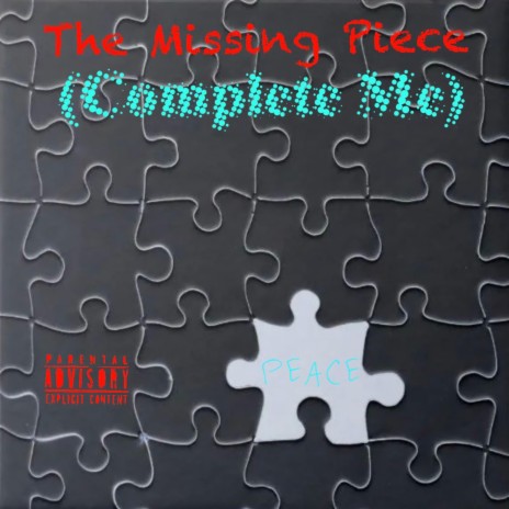 The Missing Piece(Complete Me)