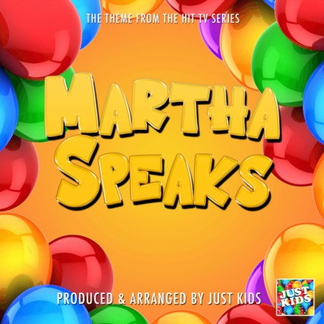 Martha Speaks Main Theme (From Martha Speaks) | Boomplay Music