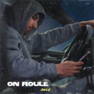 On roule | Boomplay Music