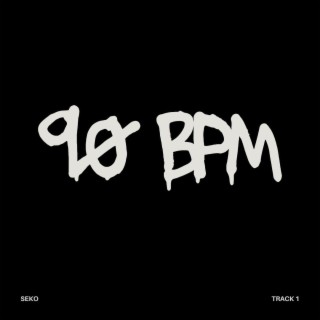 90 BPM