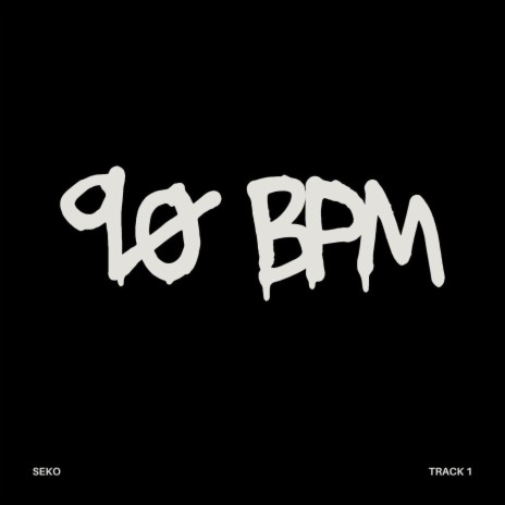 90 BPM | Boomplay Music