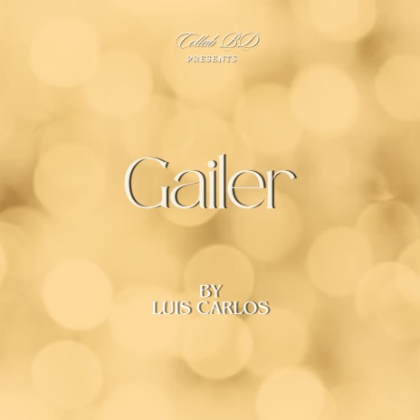 Gailer | Boomplay Music