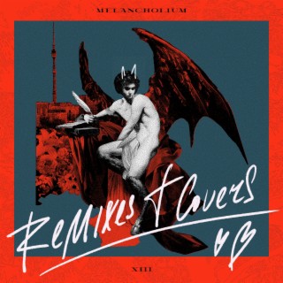 Melancholium (Remixes & Covers)