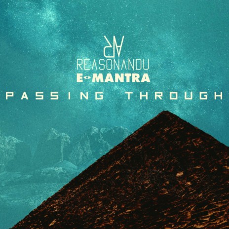 Passing Through (Reasonandu VERS .) ft. Reasonandu | Boomplay Music