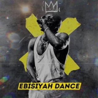 EBISIYAH DANCE