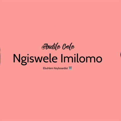 Ngiswele Imilomo