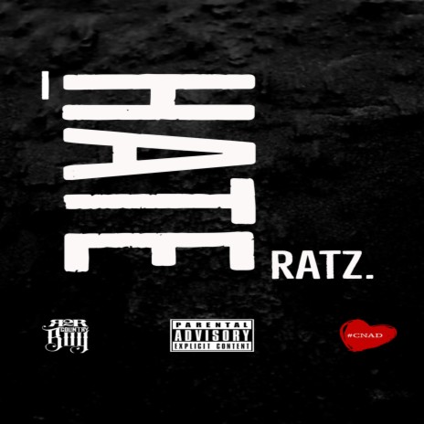 I Hate Ratz | Boomplay Music