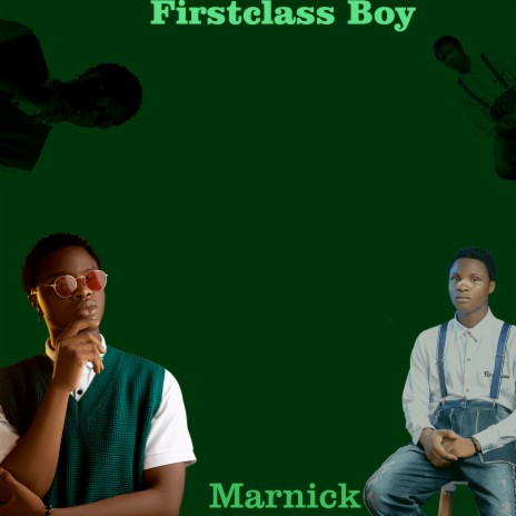 First Class Boy