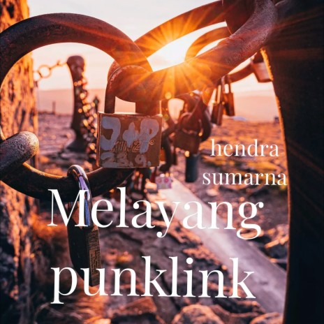 Melayang ft. Punklink | Boomplay Music