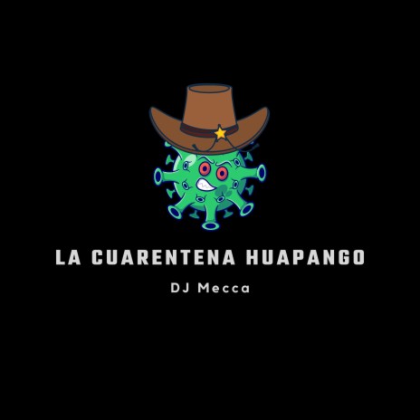 La Cuarentena Huapango