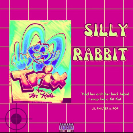 Silly Rabbit ft. Jpop | Boomplay Music