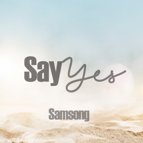 Say Yes