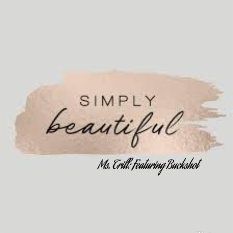 Simply Beautiful ft. Buckshot | Boomplay Music