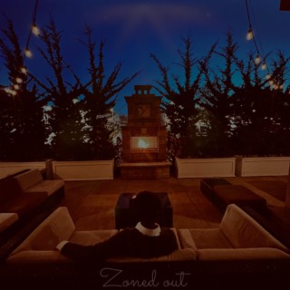 Zoned out lyrics | Boomplay Music