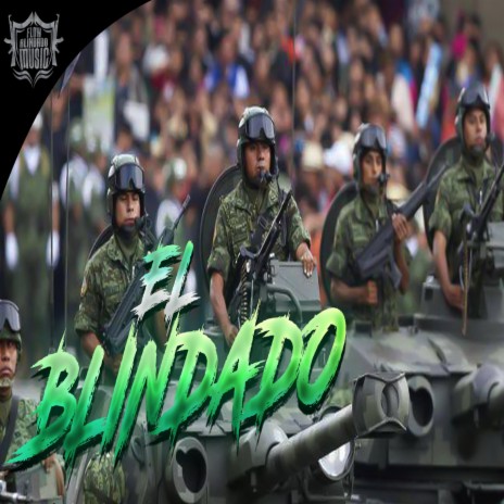 El Blindado | Boomplay Music