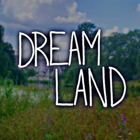 DREAMLAND