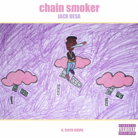 Chain Smoker ft. Floyd Jarvis | Boomplay Music