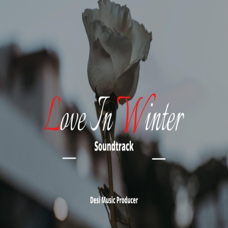 Love In Winter | Boomplay Music