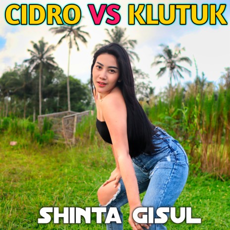 DJ CIDRO VS KLUTUK | Boomplay Music