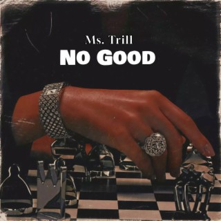 No Good | Boomplay Music