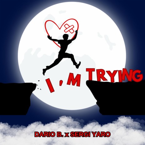 I'm Trying ft. Sergi Yaro | Boomplay Music