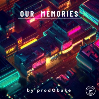 Our memories