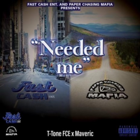 Needed Me ft. Maveric | Boomplay Music