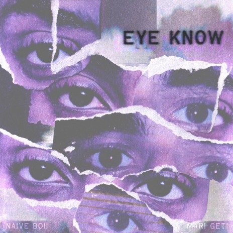 EYE KNOW ft. Kergi | Boomplay Music