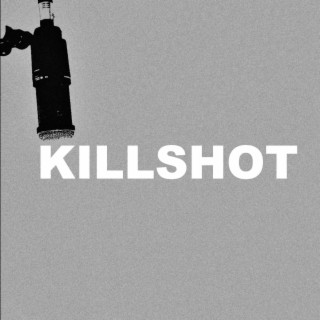 KILLSHOT