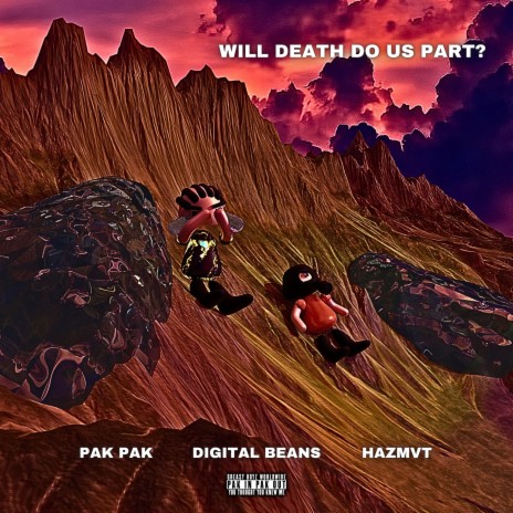 Will Death Do Us Part? ft. Hazmvt & Digital Beans | Boomplay Music