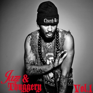 Jazz & Thuggery, Vol. 1