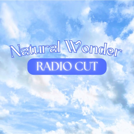 Natural Wonder (Radio Cut)