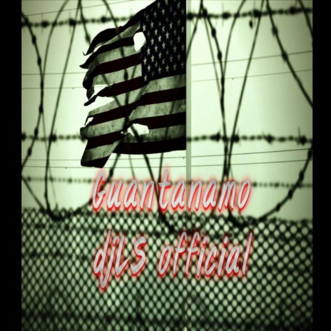 Guantanamo (djLS edit)