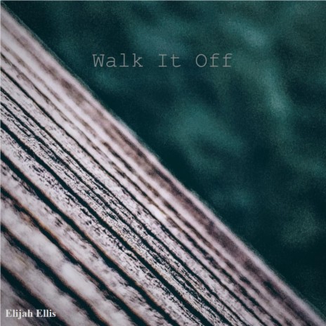 Walk It Off | Boomplay Music