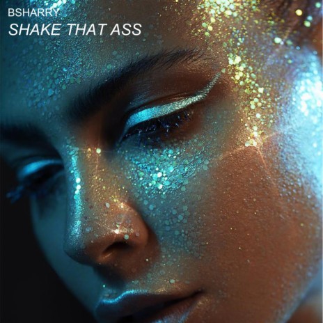 Shake That Ass (Extended Mix)