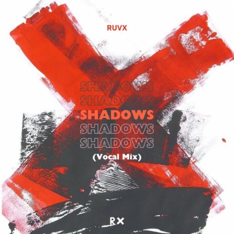 Shadows (Vocal Mix) | Boomplay Music