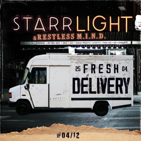 Fresh Delivery #4 ft. Restless M.I.N.D.
