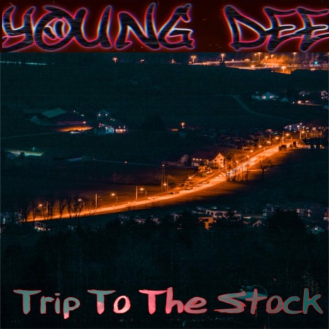 Trip To The Stock (Trip To The Hood Remix)