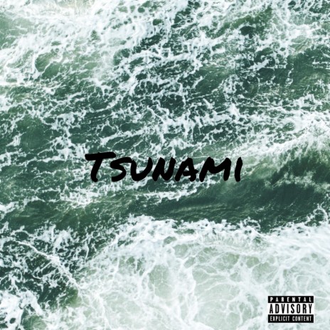 Tsunami ft. Expjose | Boomplay Music
