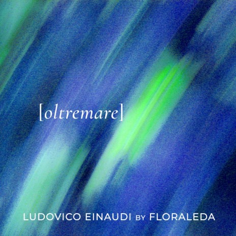 Oltremare ft. Ludovico Einaudi | Boomplay Music